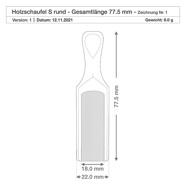 Dřevěná lopatka velikosti S půlkruhového tvaru - délka 75mm Technische Zeichnung Holzschaufel S 77,5mm Gesamtlänge mit Maßangaben und Gewicht 9,0g Produktspezifikation