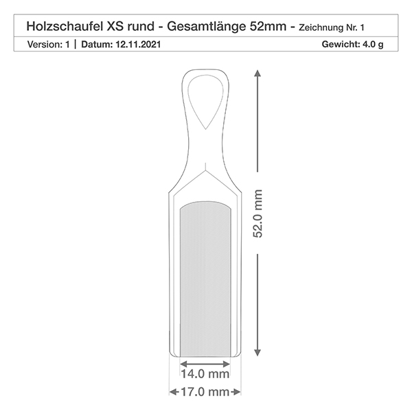 Dřevěná naběračka velikosti XS půlkruhového tvaru - délka 52 mm Technische Zeichnung der Holzschaufel XS mit Maßangaben 52mm Gesamtlänge und 17mm Breite