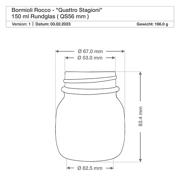150ml kulatá sklenice "Quattro Stagioni" s víčkem 150ml Rundglas Quattro Stagioni Bormioli Rocco technische Zeichnung mit Maßangaben und Gewichtsangabe 166g