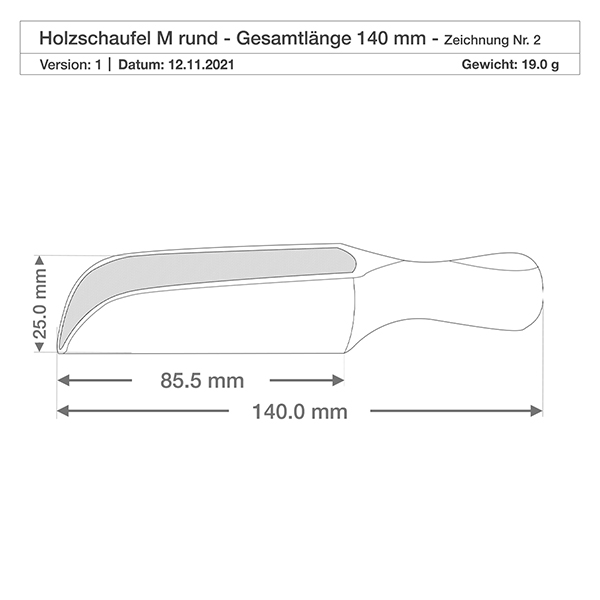 Dřevěná lopatka velikosti M půlkulatý tvar - délka 140 mm - zde. Detailzeichnung Holzschaufel M mit präzisen Abmessungen 85,5mm Schaufelbreite und 25mm Höhe für Kücheneinsatz