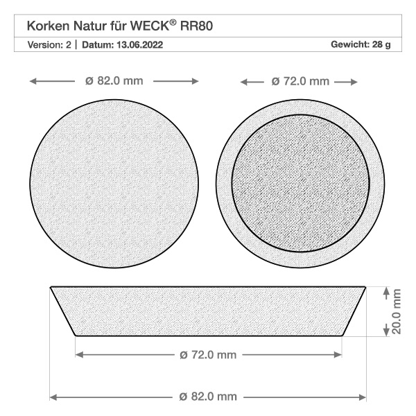 560ml šperkovnice WECK RR80 s korkem natural Technische Zeichnung WECK RR80 Korken mit Maßangaben 72mm 82mm Durchmesser 20mm Höhe Naturkork Verschluss