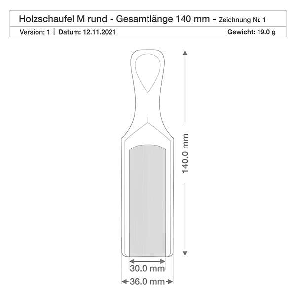 Dřevěná lopatka velikosti M půlkulatý tvar - délka 140 mm - zde. Technische Zeichnung der Holzschaufel M mit Maßangaben 140mm Länge und 36mm Breite inklusive Gewichtsangabe