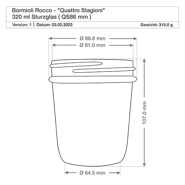 3800ml kulatá sklenice "Quattro Stagioni" s víčkem Technische Zeichnung Bormioli Rocco Quattro Stagioni 320ml Einmachglas mit Maßangaben und Spezifikationen Produktdetails