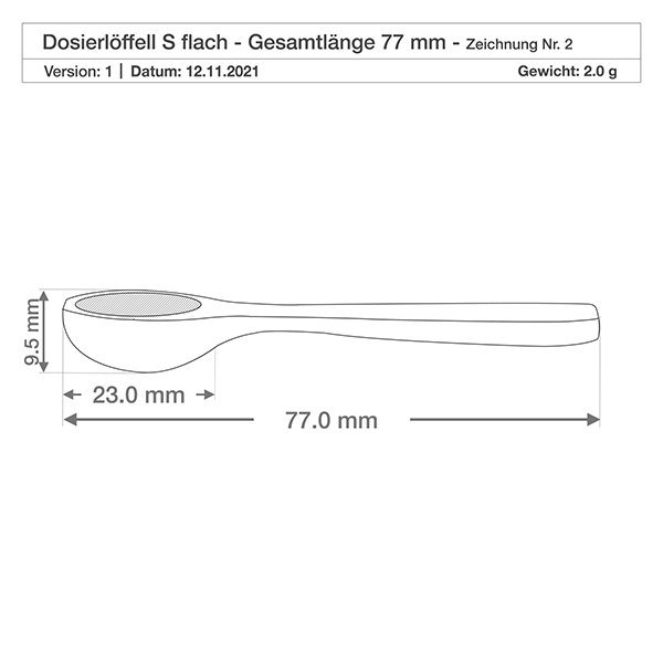 Dřevěná lopatka velikosti S tvar lžíce - délka 77 mm. Technische Zeichnung Holzschaufel S flach 77mm Gesamtlänge Maße Gewicht 2g Produktspezifikation